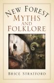 New Forest Myths And Folklore