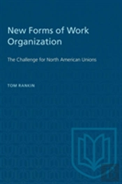 New Forms Of Work Organization