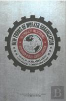 New Forms Of Worker Organization