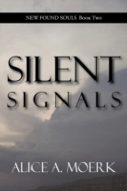 Bertrand.pt - New Found Souls Book Two: Silent Signals