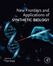 New Frontiers And Applications Of Synthetic Biology
