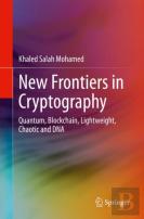 New Frontiers In Cryptography