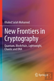 New Frontiers In Cryptography