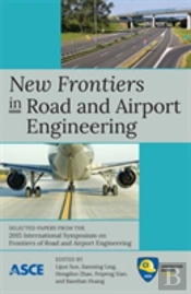 New Frontiers In Road And Airport Engineering