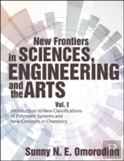 New Frontiers In Sciences, Engineering And The Arts