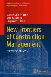 New Frontiers Of Construction Management