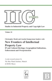 New Frontiers Of Intellectual Property Law