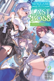 New Game Plus After Defeating The Last Boss, Vol. 2 (Light Novel)