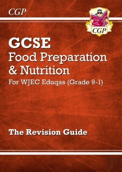 Bertrand.pt - New Gcse Food Preparation & Nutrition Wjec Eduqas Revision Guide (With Online Edition And Quizzes)