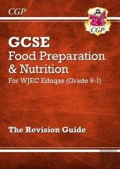 New Gcse Food Preparation & Nutrition Wjec Eduqas Revision Guide (With Online Edition And Quizzes)