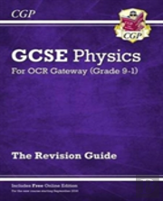 New Gcse Physics Ocr Gateway Revision Guide: Includes Online Edition, Quizzes & Videos