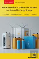 New Generation Of Lithium-Ion Batteries For Renewable Energy Storage