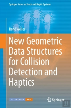 Bertrand.pt - New Geometric Data Structures For Collision Detection And Haptics