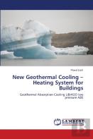 New Geothermal Cooling - Heating System For Buildings