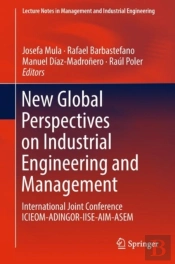 New Global Perspectives On Industrial Engineering And Management