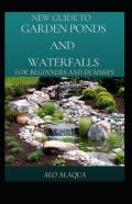 New Guide To Garden Ponds And Waterfalls For Beginners And Dummies