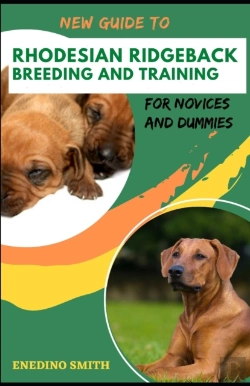 Bertrand.pt - New Guide To Rhodesian Ridgeback Breeding And Training For Novices And Dummies