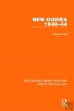 Bertrand.pt - New Guinea 1942-44 (Rle World War Ii In Asia)