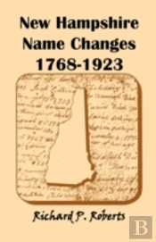 New Hampshire Name Changes, 1768-1923