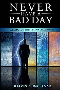 Bertrand.pt - New Have A Bad Day, A Guide To A Lifestyle Of Leadership