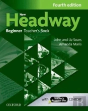 New Headway: Beginner: Teacher'S Book + Teacher'S Resource Disc