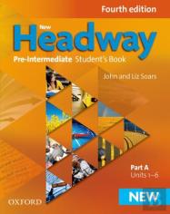 New Headway: Pre-Intermediate A2-B1: Student'S Book A