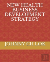 New Health Business Development Strategy