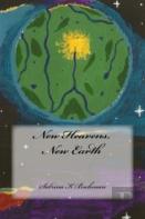 New Heavens, New Earth