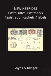 New Hebrides Postal Rates, Postmarks, Registration Cachets / Labels