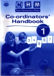 New Heinemann Maths Key Stage 1 Co-Ordinator'S Handbook