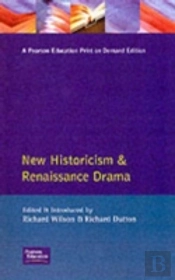 New Historicism And Renaissance Drama