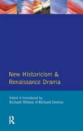 New Historicism And Renaissance Drama