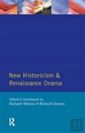 New Historicism And Renaissance Drama
