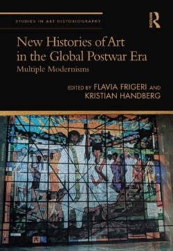 Bertrand.pt - New Histories Of Art In The Global Postwar Era