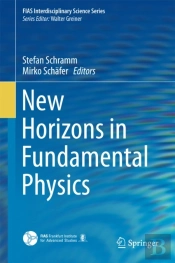 New Horizons In Fundamental Physics