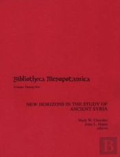 New Horizons In The Study Of Ancient Syria