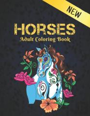 New Horses Adult Coloring Book