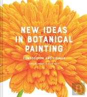 New Ideas In Botanical Painting