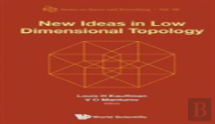 New Ideas In Low Dimensional Topology