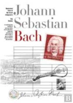 Bertrand.pt - New Illustrated Lives Of Great Composers: Bach