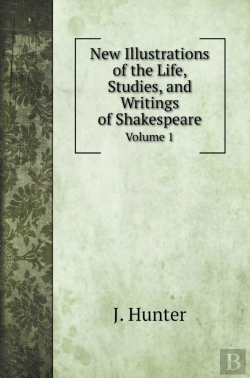 Bertrand.pt - New Illustrations Of The Life, Studies, And Writings Of Shakespeare