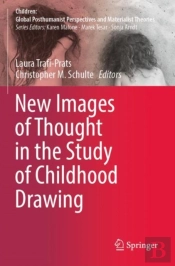 New Images Of Thought In The Study Of Childhood Drawing
