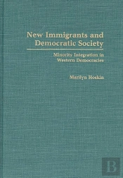 New Immigrants And Democratic Society