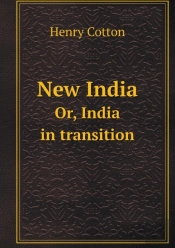 New India Or, India In Transition