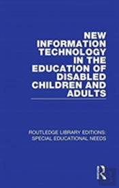 New Information Technology In The Education Of Disabled Children And Adults