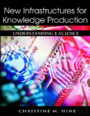 New Infrastructures For Knowledge Production