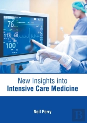 New Insights Into Intensive Care Medicin
