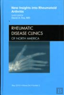 Bertrand.pt - New Insights Into Rheumatoid Arthritis, An Issue Of Rheumatic Disease Clinics