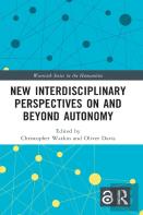 New Interdisciplinary Perspectives On And Beyond Autonomy