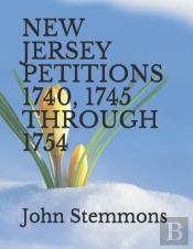 New Jersey Petitions 1740, 1745 Through 1754
